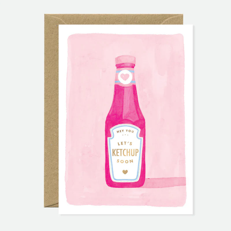 Let’s Ketchup Soon